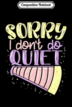Composition Notebook: Sorry I Don't Do Quiet Cheerleading Premium  Journal/Notebook Blank Lined Ruled 6x9 100 Pages