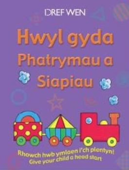 Paperback Hwyl Gyda Phatrymau a Siapiau [Welsh] Book