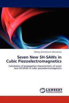 Paperback Seven New Sh-Saws in Cubic Piezoelectromagnetics Book