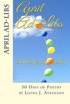 Paperback April Ad-Libs: 30 Days of Poetry Book