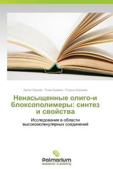 Paperback Nenasyshchennye Oligo-I Bloksopolimery: Sintez I Svoystva [Russian] Book