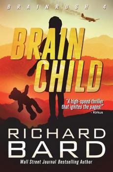 Brainchild - Book #4 of the Brainrush