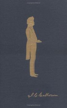 The Papers of John C. Calhoun: Volume XXV, 1847-1848 - Book #25 of the Papers of John C. Calhoun