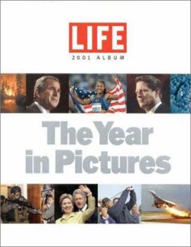 Hardcover Life 2001 Album: The Year in Pictures Book