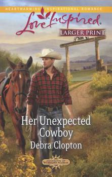 Mass Market Paperback Her Unexpected Cowboy [Large Print] Book