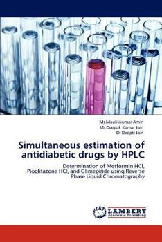 Paperback Simultaneous estimation of antidiabetic drugs by HPLC Book