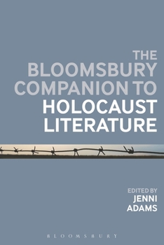 Paperback The Bloomsbury Companion to Holocaust Literature Book