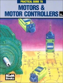 Paperback Practical Guide to Motors & Motor Controllers Book