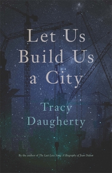 Let Us Build Us a City - Book  of the Crux: The Georgia Series in Literary Nonfiction