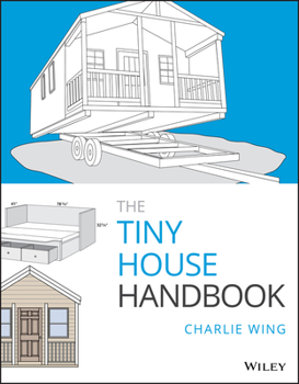 Paperback The Tiny House Handbook Book