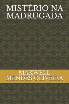 Paperback Mistério Na Madrugada [Portuguese] Book
