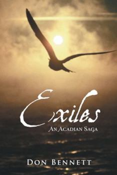 Paperback Exiles: An Acadian Saga Book