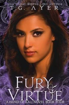 Paperback Fury & Virtue: The Hand of Kali #4 Book