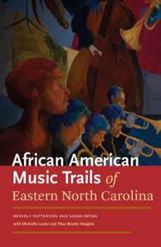 Paperback African American Music Trails of Eastern North Carolina [With CD (Audio)] Book