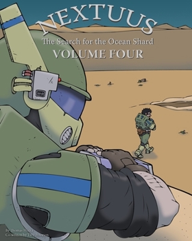 Paperback Nextuus: The Search for the Ocean Shard Volume Four Book