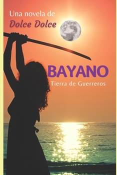 Paperback Bayano: Tierra de Guerreros [Spanish] Book