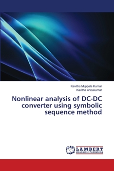 Paperback Nonlinear analysis of DC-DC converter using symbolic sequence method Book