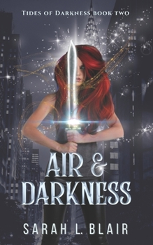 Paperback Air & Darkness: Tides of Darkness Book 2 Book