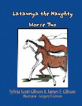 Paperback Latawnya the Naughty Horse Two Book