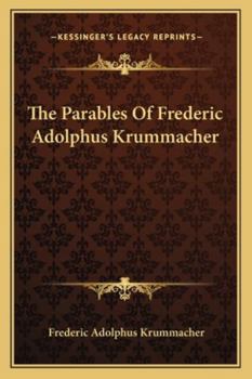 Paperback The Parables Of Frederic Adolphus Krummacher Book