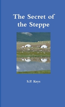 Paperback The Secret of the Steppe Book