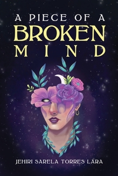 Paperback A Piece of a Broken Mind Book