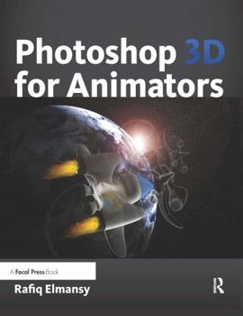 Paperback Photoshop 3D for Animators [With CDROM] Book