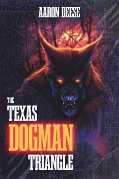 Paperback The Texas Dogman Triangle Book