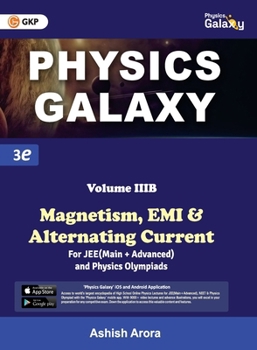 Paperback Physics Galaxy: Vol.3B - Magnetism, EMI & Alternating Current 3rd edition by Ashish Arora Book