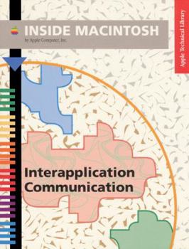 Paperback Inside Macintosh: Interapplication Communication (Apple Technical Library) Book