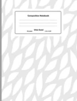 Composition Notebook: Wide Ruled Primary Copy Notebook, SOFT Cover Girls Kids Elementary School Supplies Student Teacher Daily Creative Writing ... Notebook Size (Awesome composition notebooks)