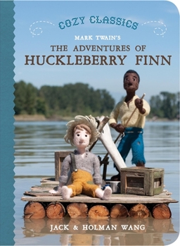 Cozy Classics: The Adventures of Huckleberry Finn - Book  of the Cozy Classics