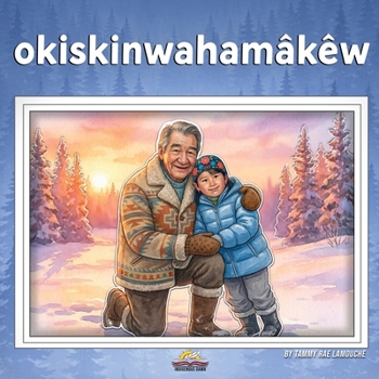 Paperback okiskinwahamâkêw Book