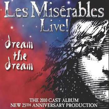 Les Miserables: Live! The 2010 Cast Album