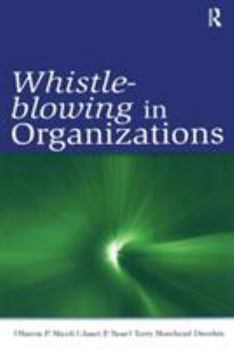 Paperback Whistle-Blowing in Organizations Book