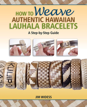 Paperback How to Weave Authentic Hawaiian Lauhala Bracelets: A Step-By-Step Guide Book