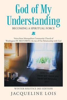 Paperback God of My Understanding: Becoming a Spiritual Force Book