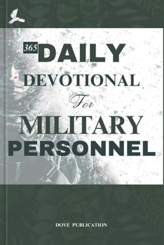 365 DAILY DEVOTIONAL FOR MILITARY PERSONNEL