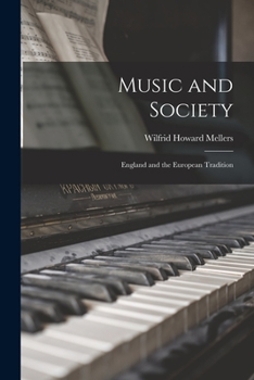 Paperback Music and Society: England and the European Tradition Book