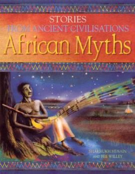 Paperback African Myths. Shahrukh Husain and Bee Wiley Book