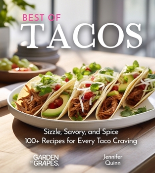 Paperback Best of Tacos Cookbook: 100+ Japanese Plant-Based Comfort, Traditional Home Cooking with Easy Ingredients [Large Print] Book