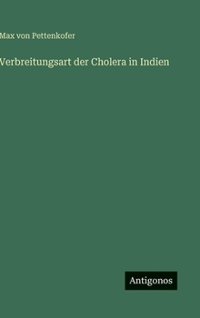 Verbreitungsart der Cholera in Indien (German Edition)