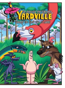 Hardcover Yardville - Issue #1: Out On A Limb Book
