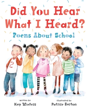Hardcover Did You Hear What I Heard?: Poems about School Book