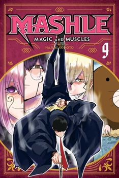 Paperback Mashle: Magic and Muscles, Vol. 9 Book