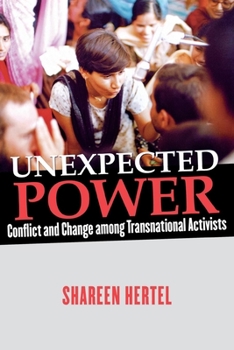 Paperback Unexpected Power: Conflict and Change Among Transnational Activists Book