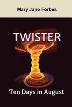 Paperback Twister, Ten Days in August Book