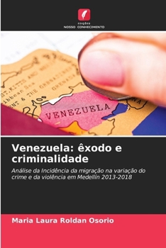 Paperback Venezuela: êxodo e criminalidade [Portuguese] Book