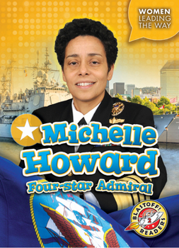 Paperback Michelle Howard: Four-Star Admiral Book