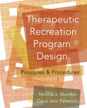 Paperback Therapeutic Recreation Program Design: Principles and Procedures Book